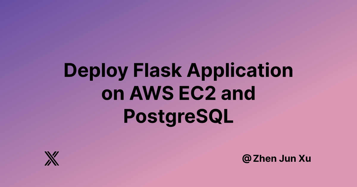 Deploy Flask Application On AWS EC2 And PostgreSQL ArlenX S Blog